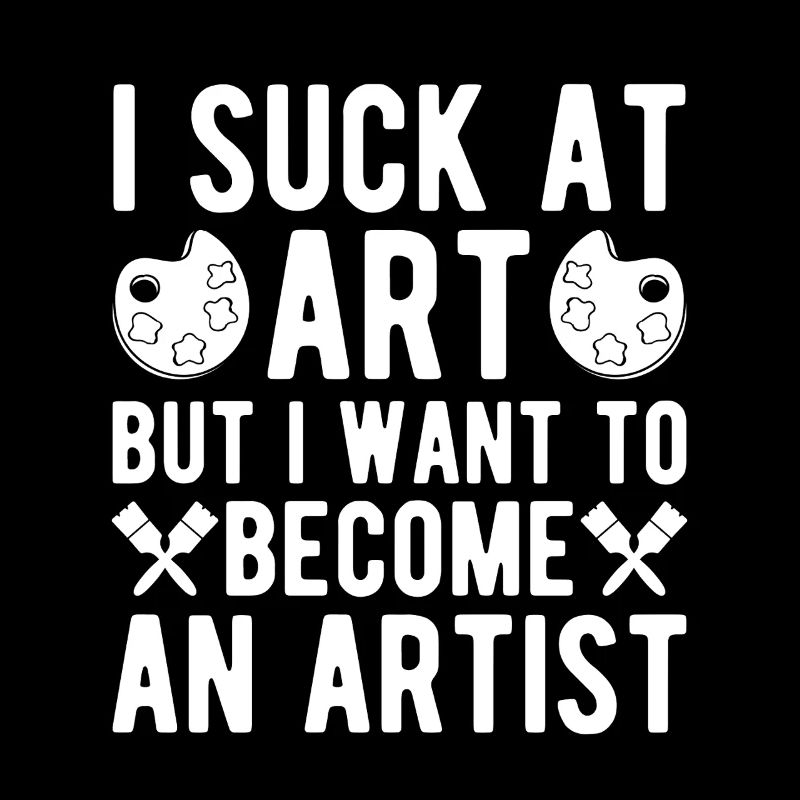 Funny Art Painter I Suck At Art Gift Idea