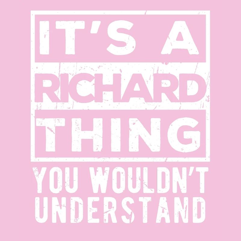 It’s A Richard Thing You Wouldn’t Understand