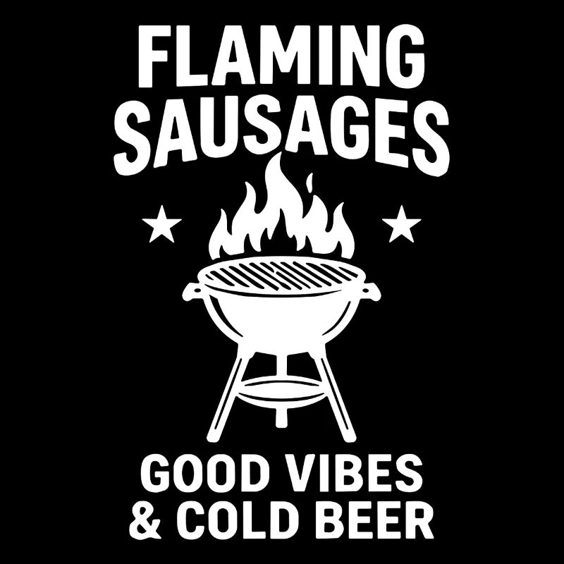 Flaming Sausages G Vibes and Cold Beer BBQ