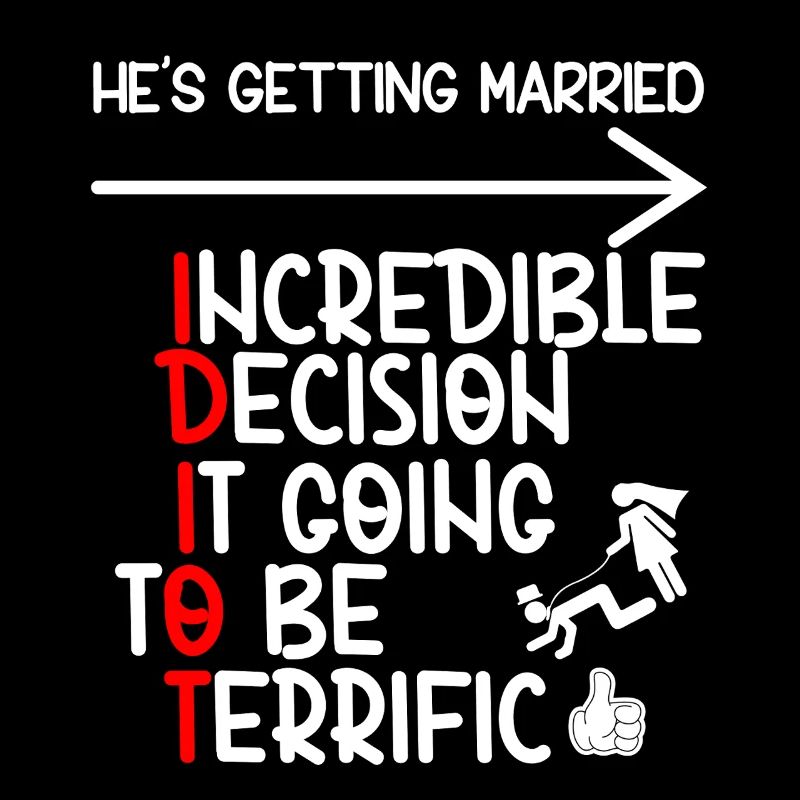 Witziger Bachelor-IDIOT