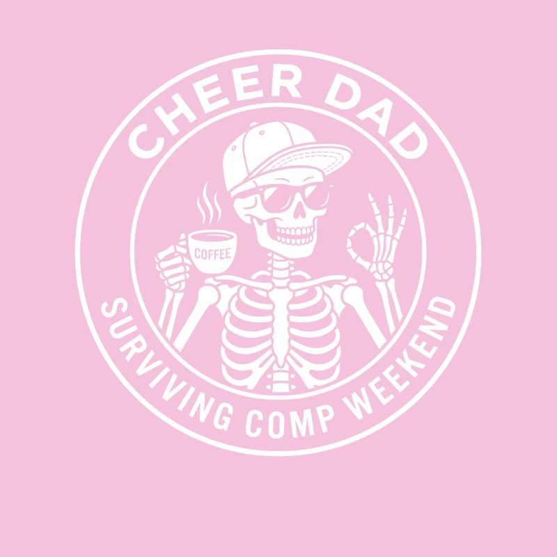 Cheer Dad überlebt das Comp Weekend Skeleton Coffee
