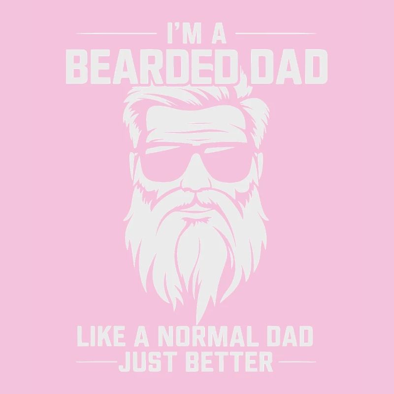 Bärtiger Dad - Besser als Normaldad