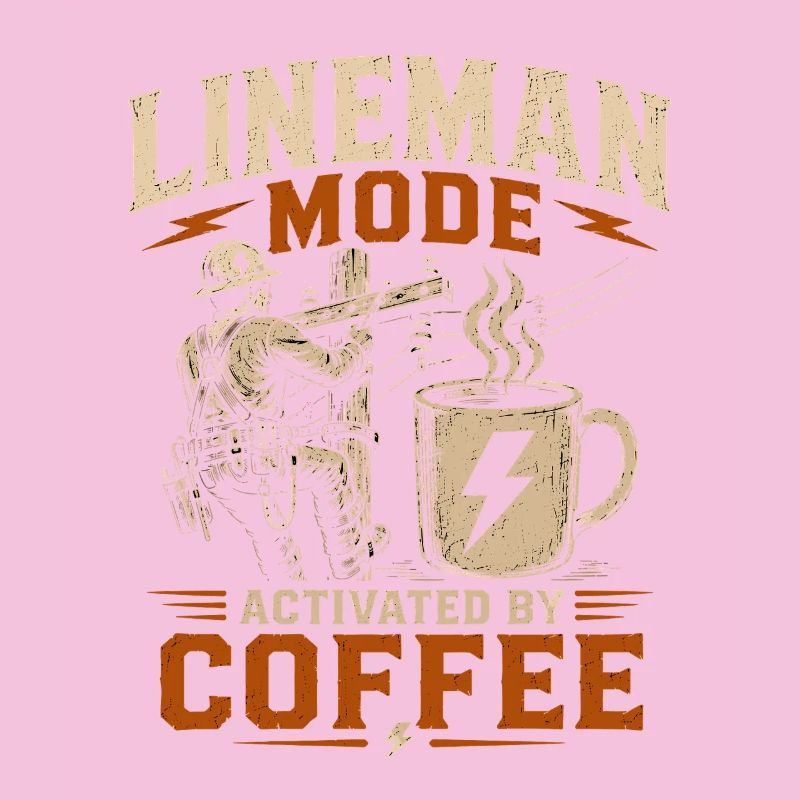Funny Lineman Coffee Electricity Work