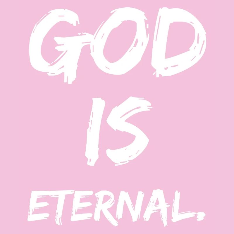 Dieu est éternel
