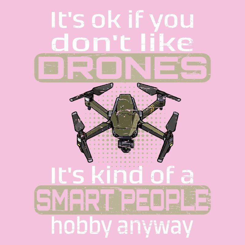 Ce n'est pas grave si vous n'aimez pas les drones