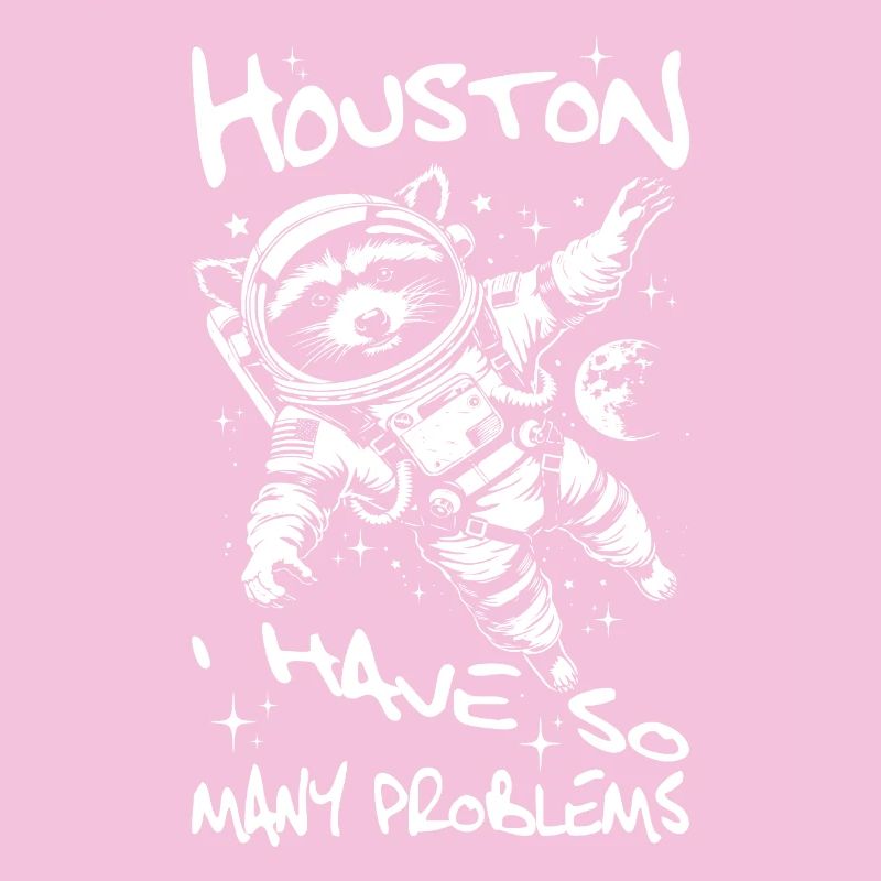 Houston I have so many problems Waschbär