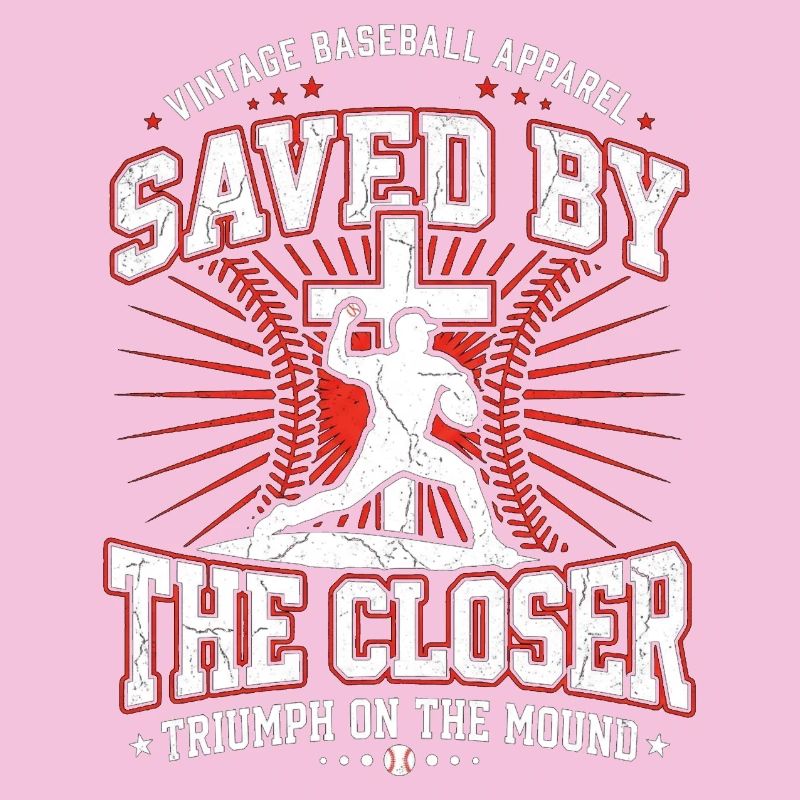 Saved By The Closer Christian Baseball Jesus