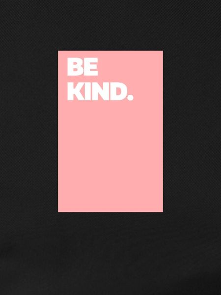 Be Kind