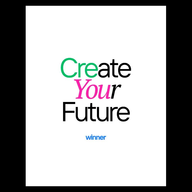 Create your future motivate colorful design