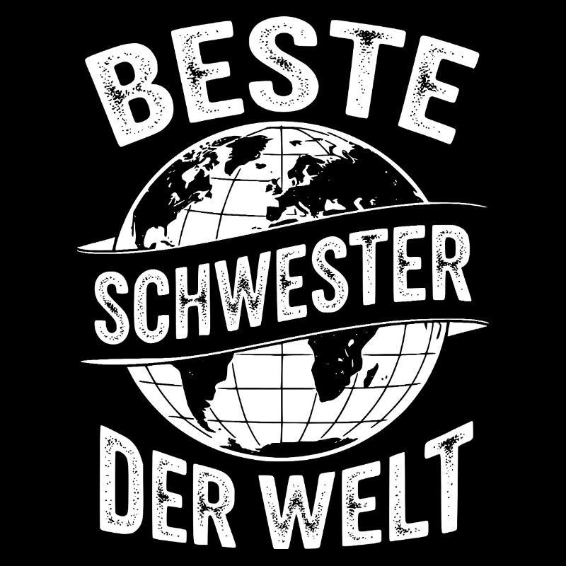 Beste Schwester der Welt Lustiges Geschenk 