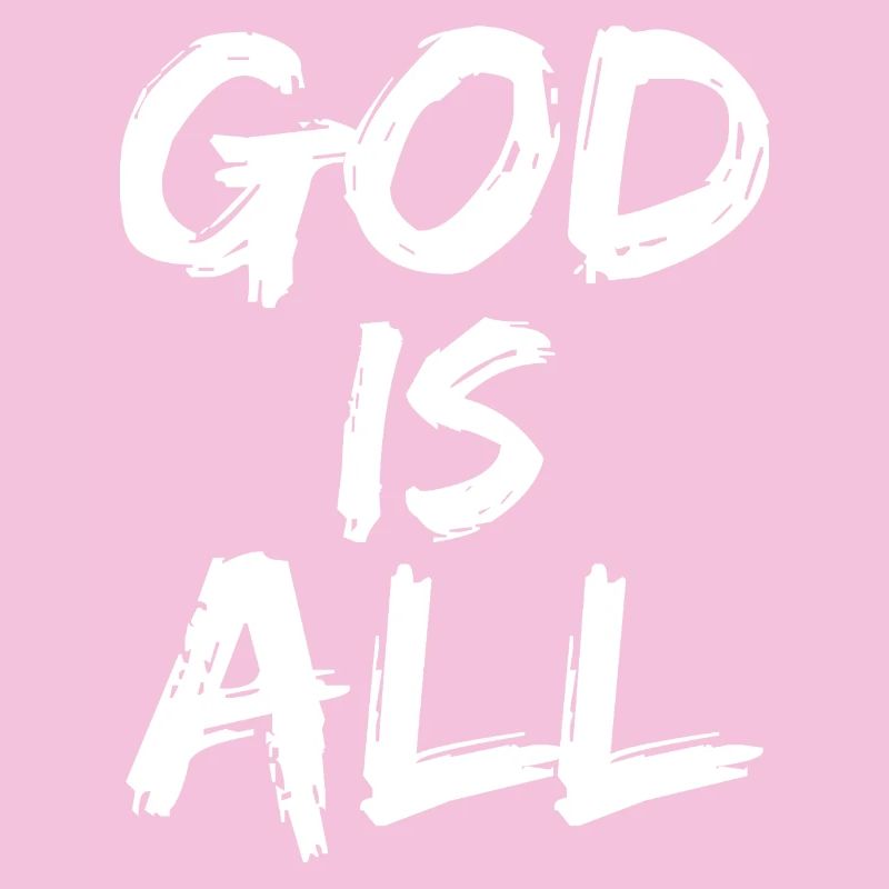 god is all