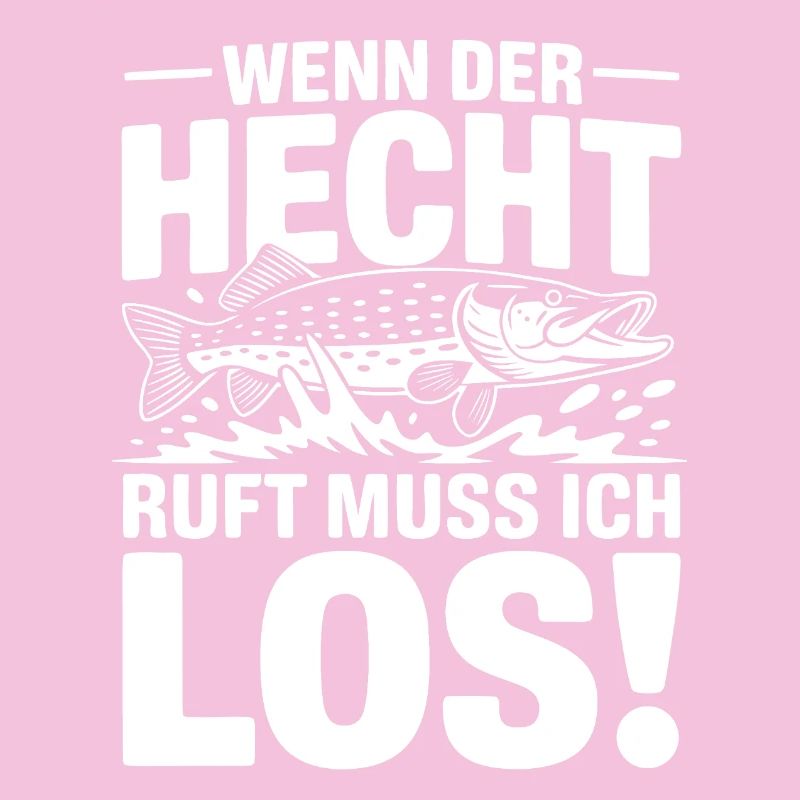 Der Hecht ruft!