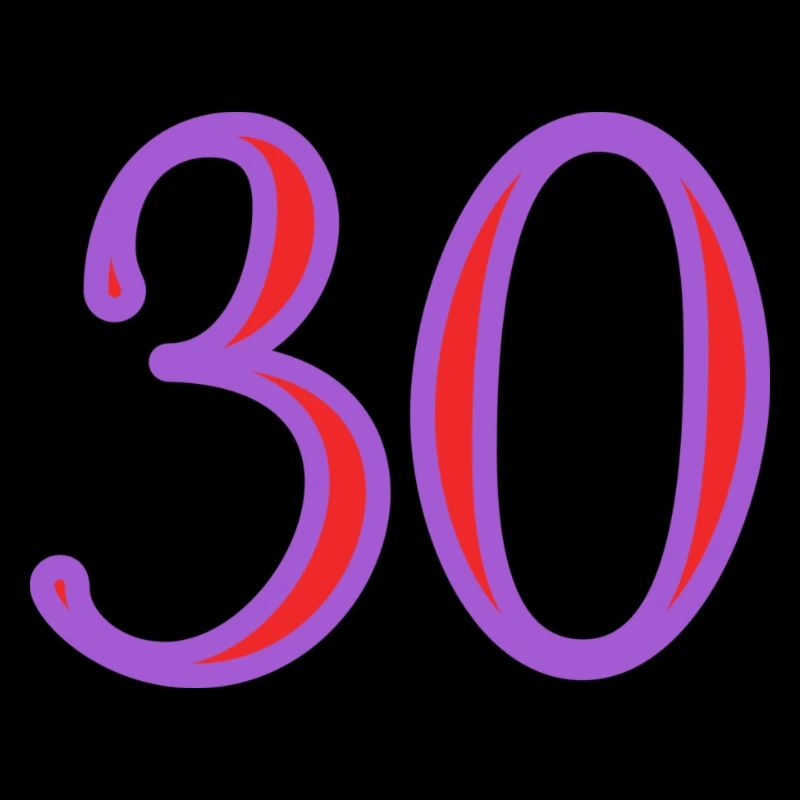 30. 30 ANS. 30e ANNIVERSAIRE. ANNIVERSAIRE 30 ANS.