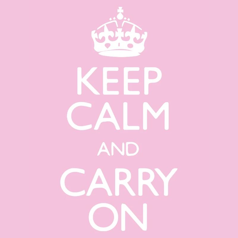 Restez calme et continuez keep calm and carry on