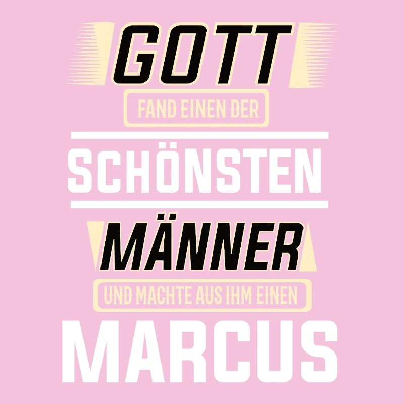 Marcus der schönste Mann von Gott geformt Design