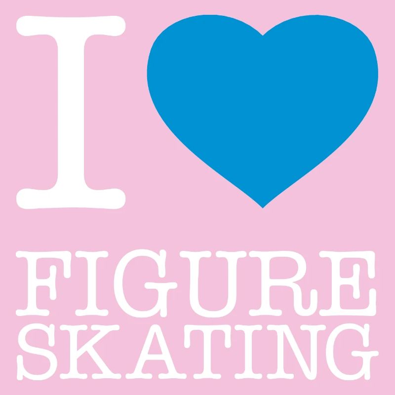I LOVE FIGURE SKATING Eiskunstlaufen