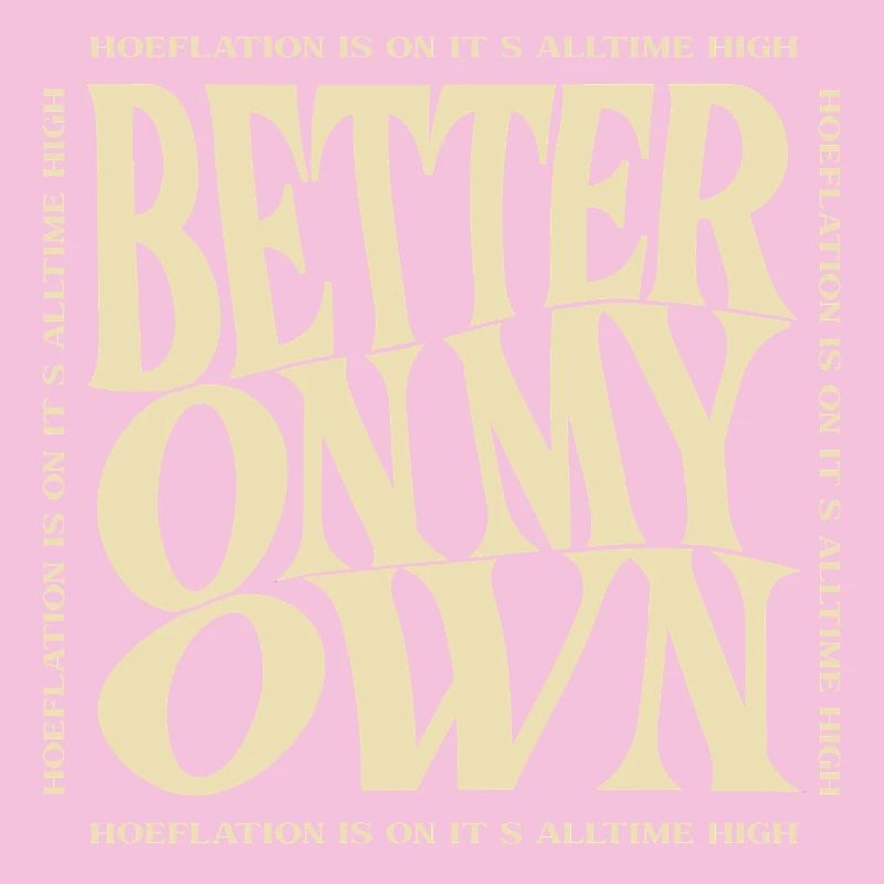 Better on my own