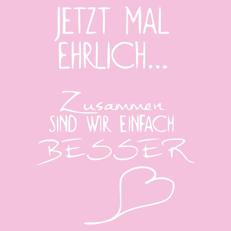 Jetzt mal ehrlich | Geschenk | Liebe | Paar | Team
