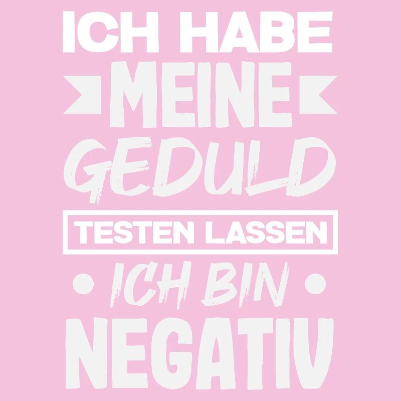 Patience tested – I'm negative