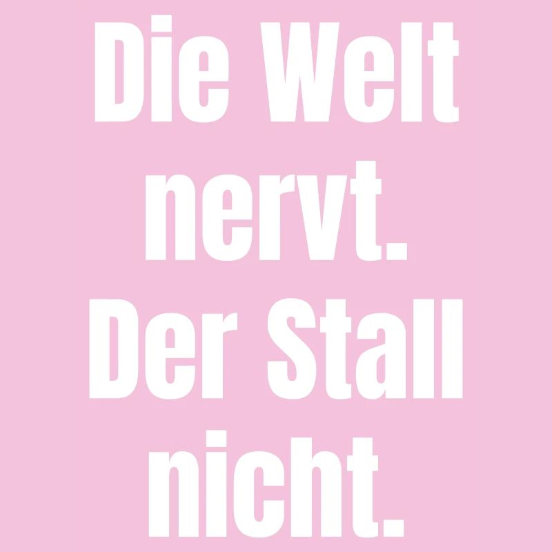 DieWeltNervtDerStallNicht