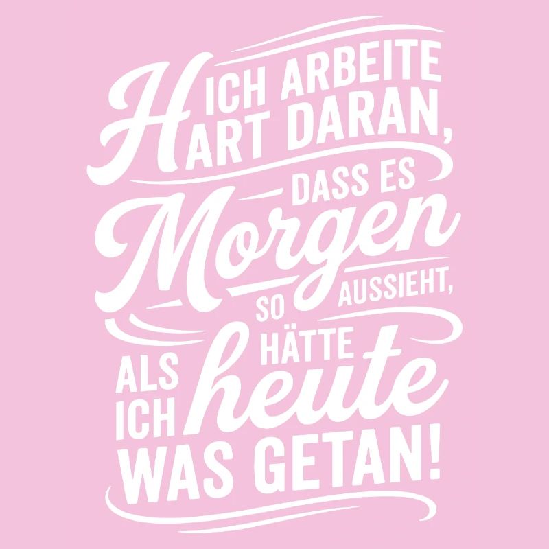 Ich arbeite hart damit es nach wenig aussieht