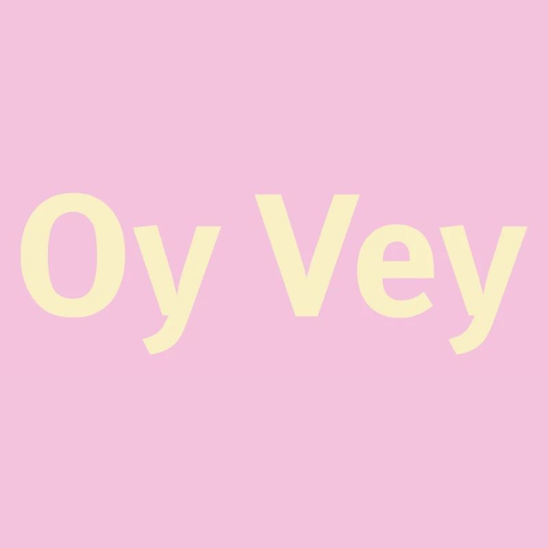 Oy Vey Exclamation