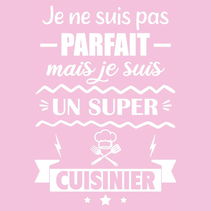 Pas parfait mais super cuisinier