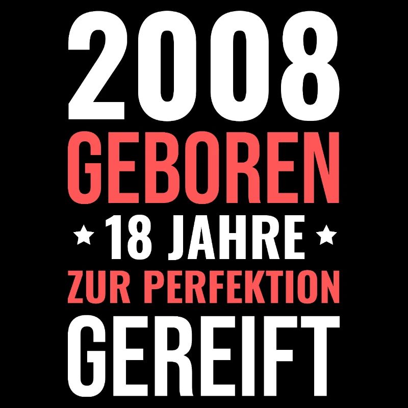 2008 Né – 18 ans mûri à la perfection
