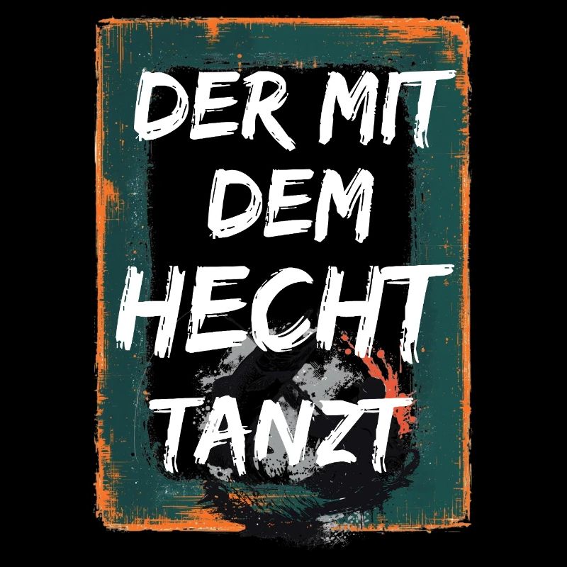 Der mit dem Hecht tanzt