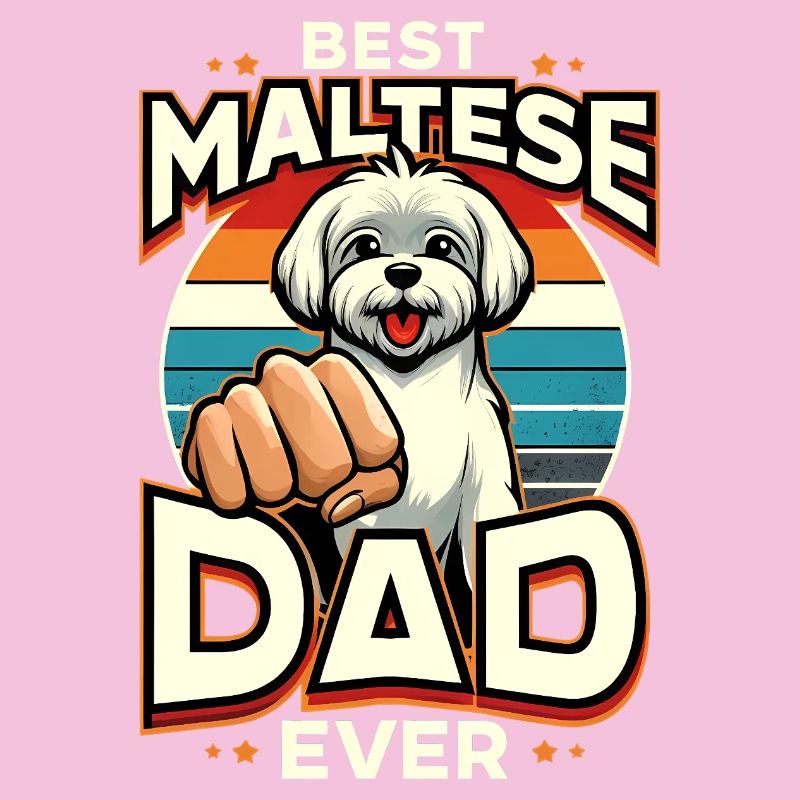 Best Maltese Dad Ever