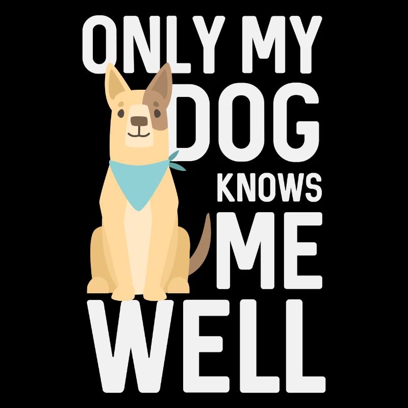 Seul mon chien me connaît bien