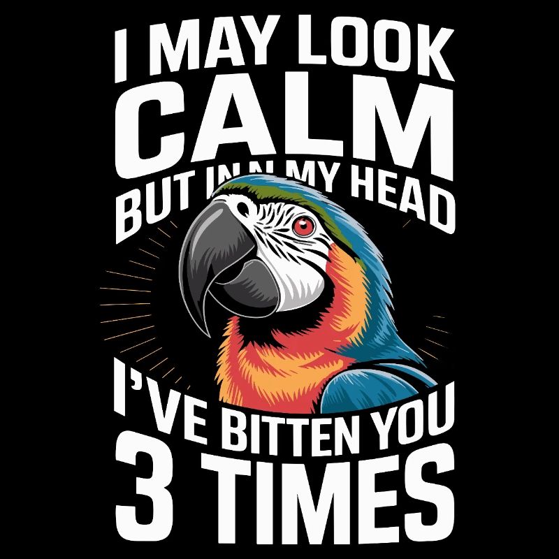 Parrot saying I seem calm but in my