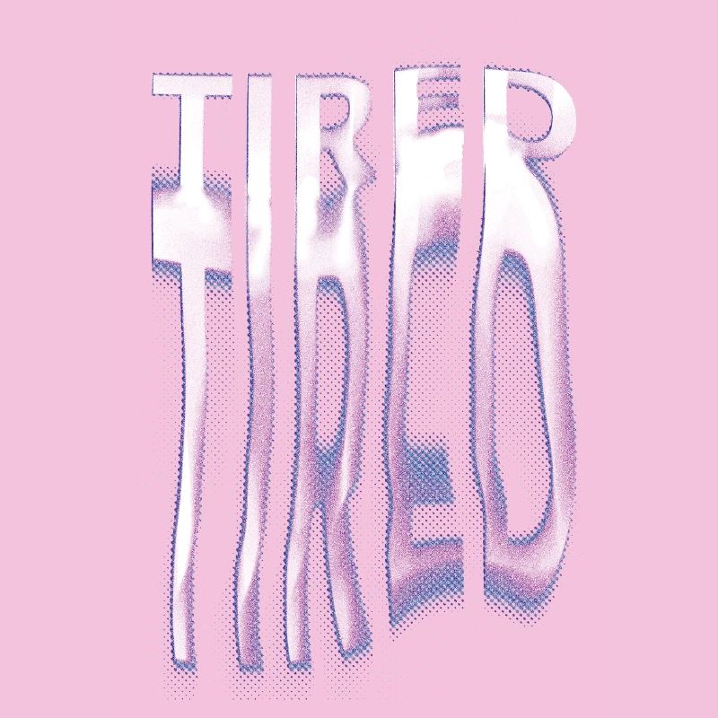 TIRED – Distorted Aesthetics for Insomniacs