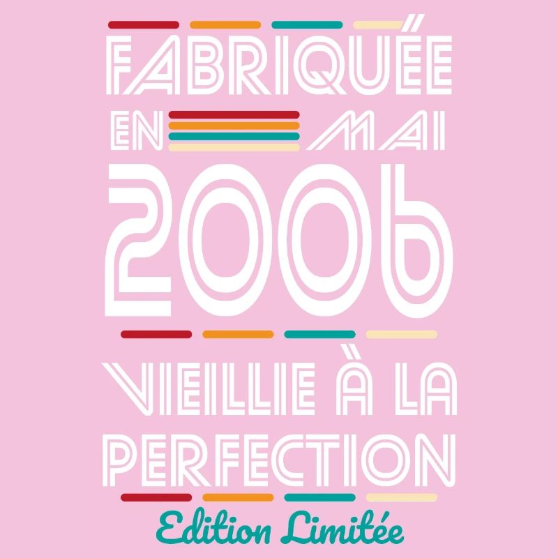 Anniversaire 20 ans - Fabriquée en Mai 2006