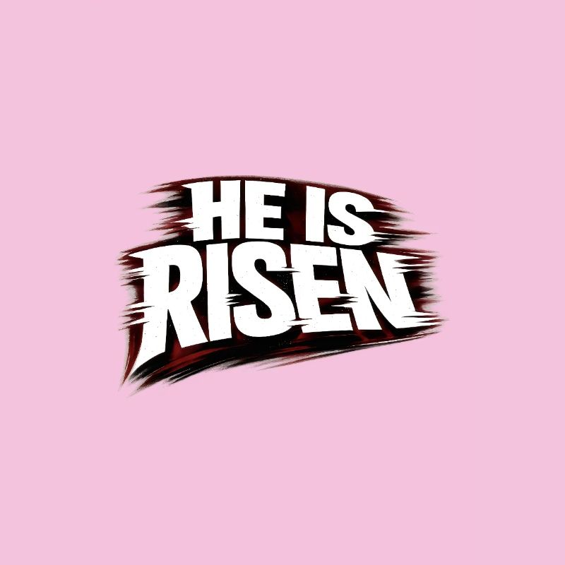 He is Risen