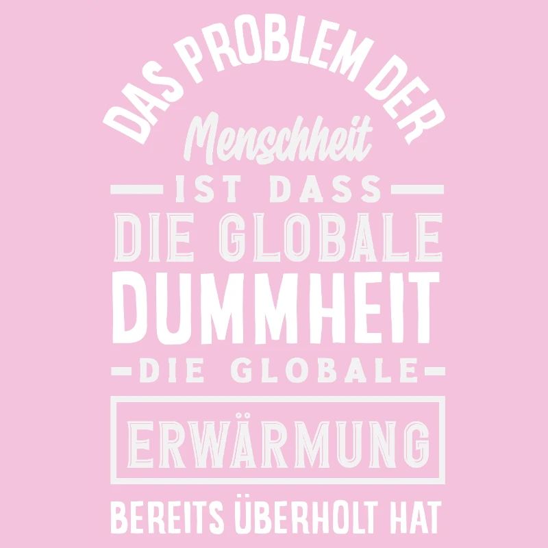 Global stupidity beats warming