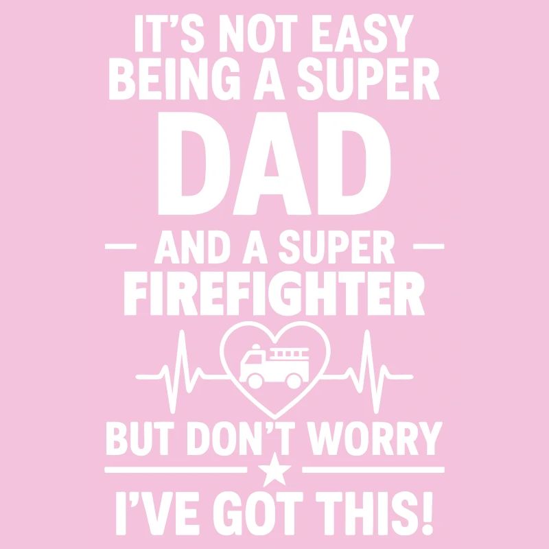 Cœur + Pompier – Super Dad Pompier