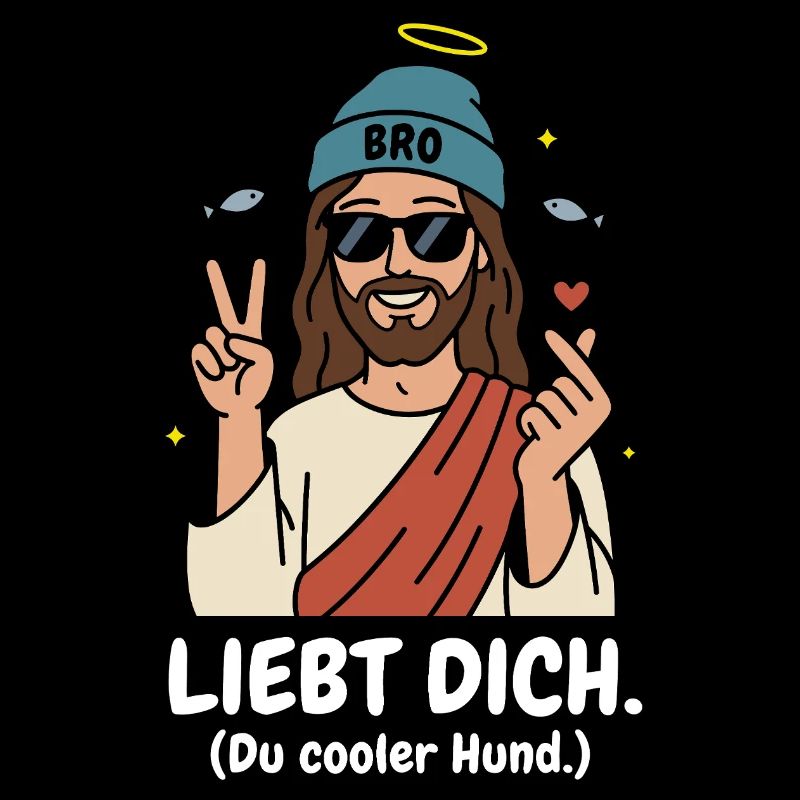 Jesus liebt dich Humor Bro Style
