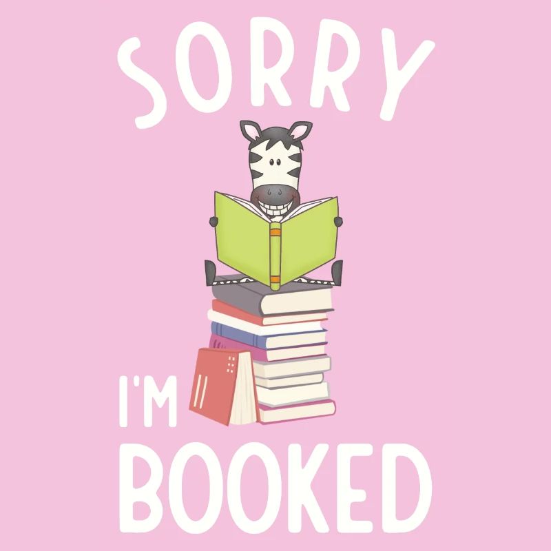 Sorry, I'm booked, reading Zebra