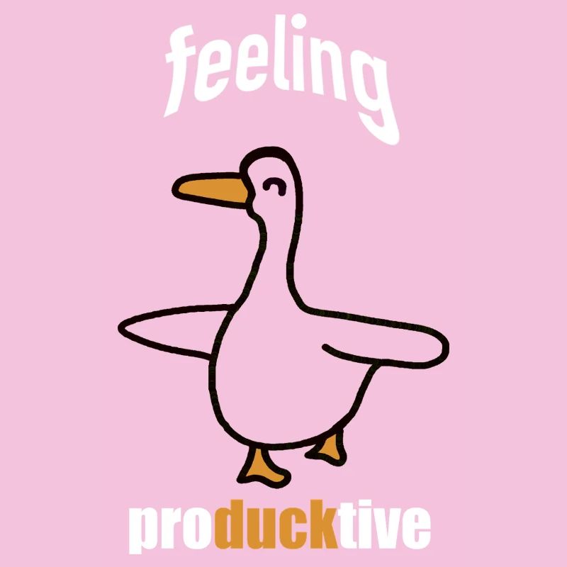 Feeling Produckive Duck