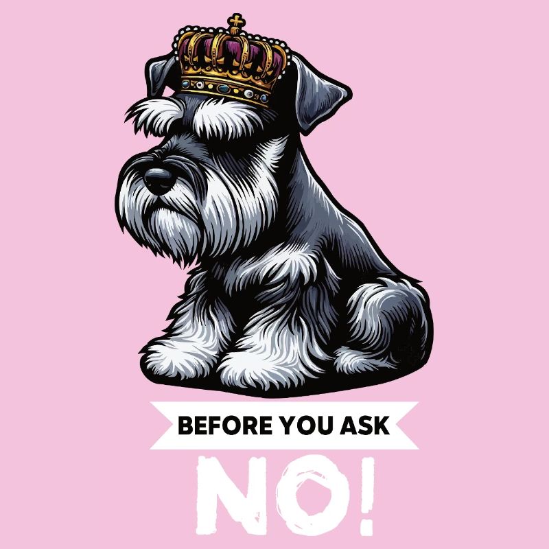 Before You Ask Schnauzer Riesenschnauzer  