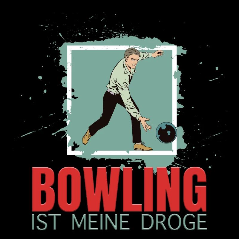 Bowling ist meine Droge