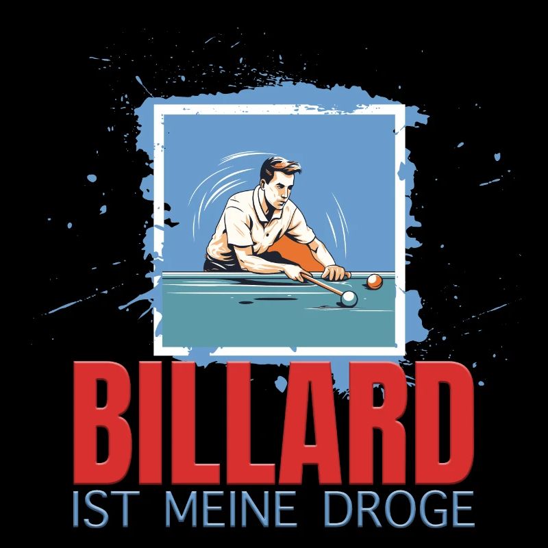 Billard ist meine Droge