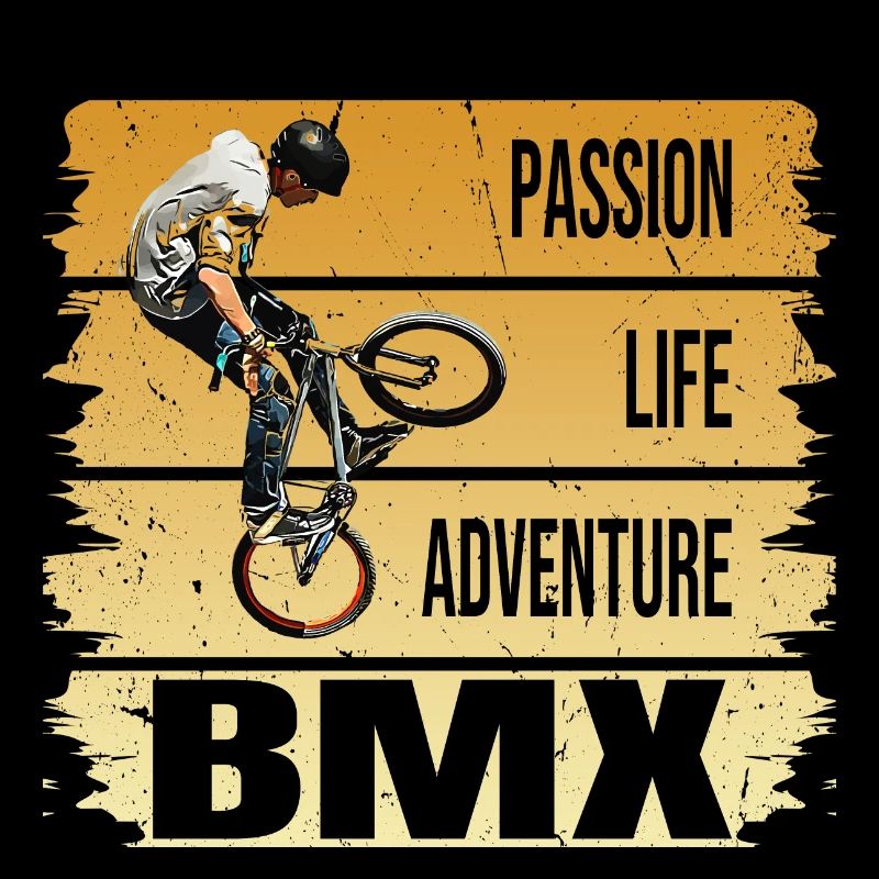 Passion - Life - Adventure - BMX