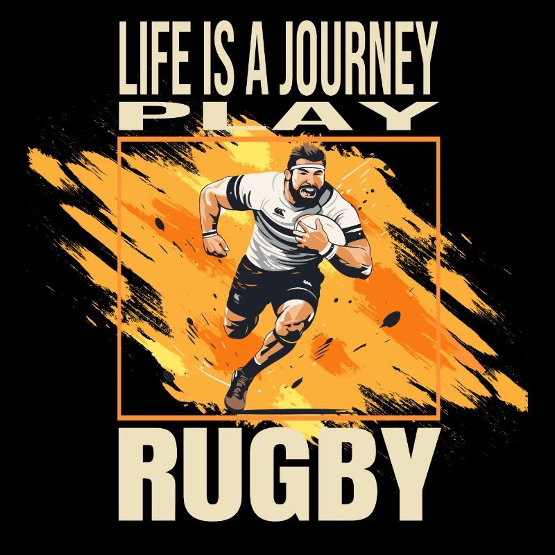 Life is a journey - Play Rugby
