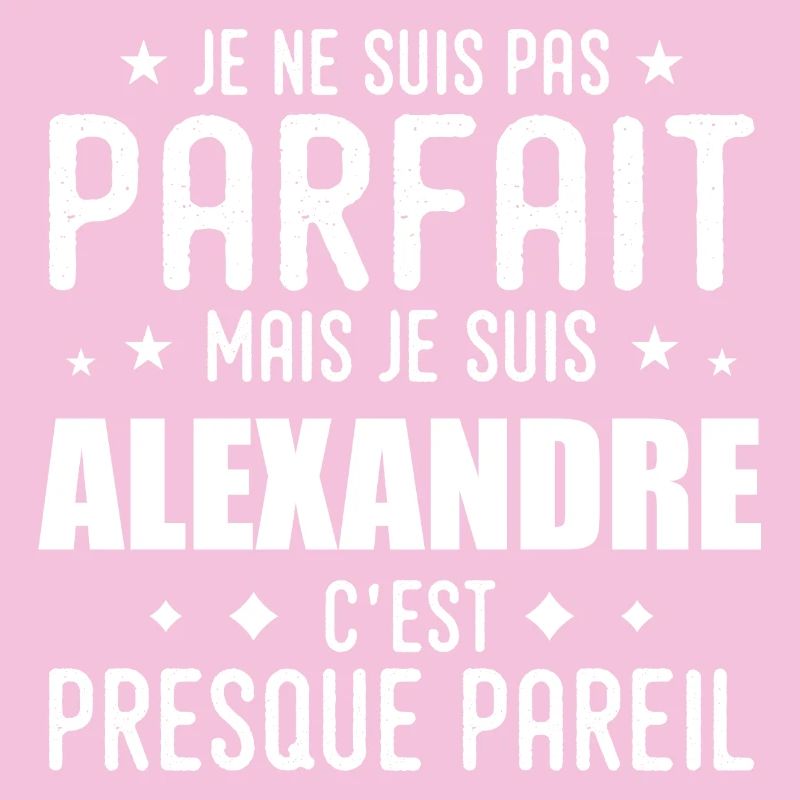 Alexandre: authentisch, unvollkommen, oberflächlich, perfekt