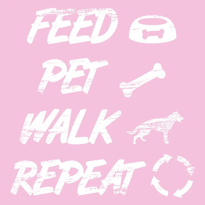 Feed Pet Walk Repeat