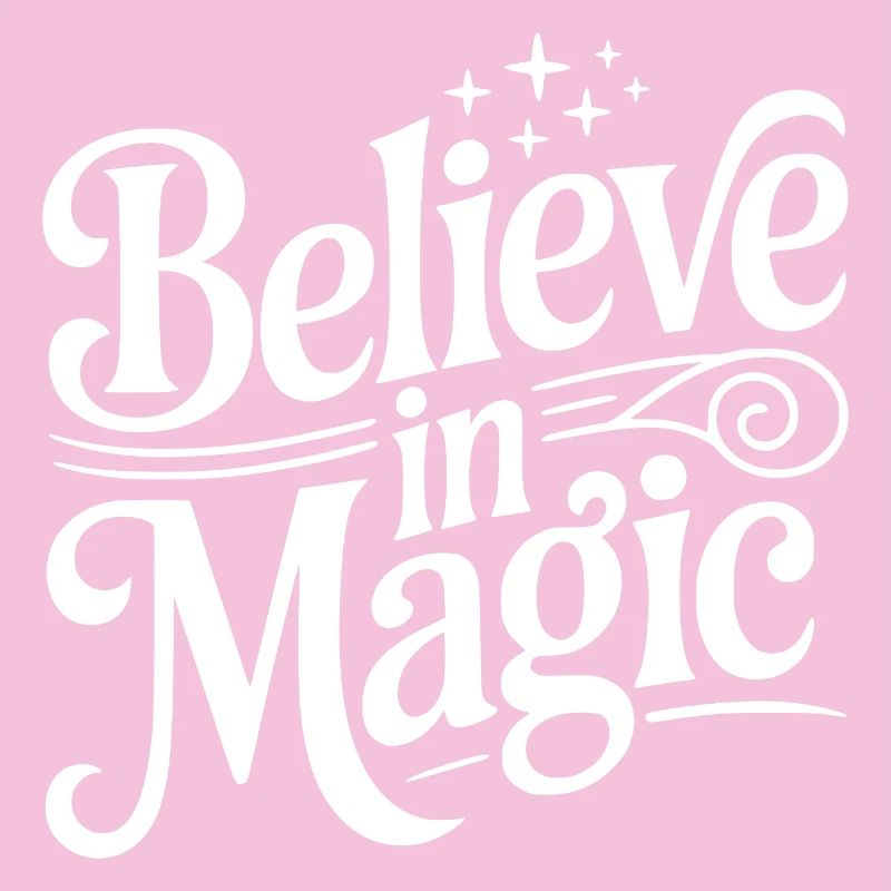 Believe in Magic
