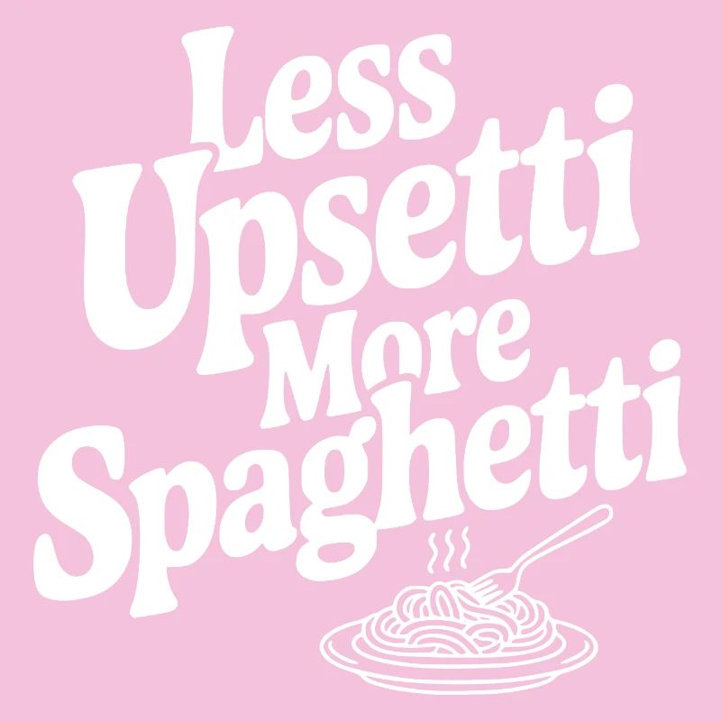 Moins de Upsetti, plus de spaghettis