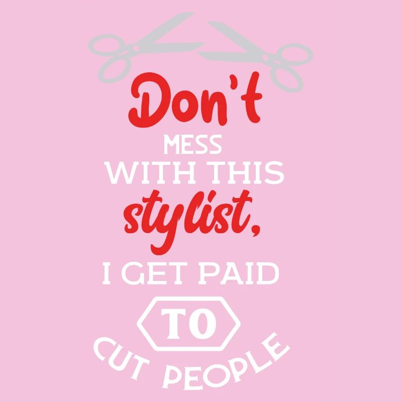 Do not Mess with This Stylist, I Get Paid To Cut Pe